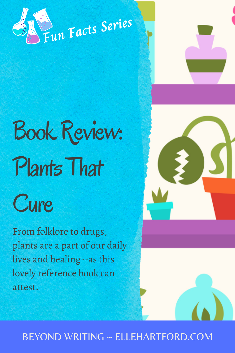 Book Review Plants That Cure Elle Hartford Beyond Writing